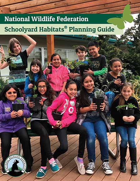 National Wildlife Federation Schoolyard Habitats Planning Guide