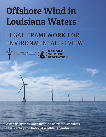 Offshore Wind in Louisiana Waters: Legal Framework for Environmental Review report cover